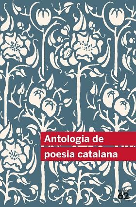ANTOLOGIA DE POESIA CATALANA | 9788415192886 | VVAA