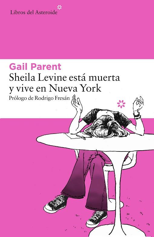 SHEILA LEVINE ESTA MUERTA Y VIVE EN NUEVA YORK | 9788416213481 | PARENT, GAIL