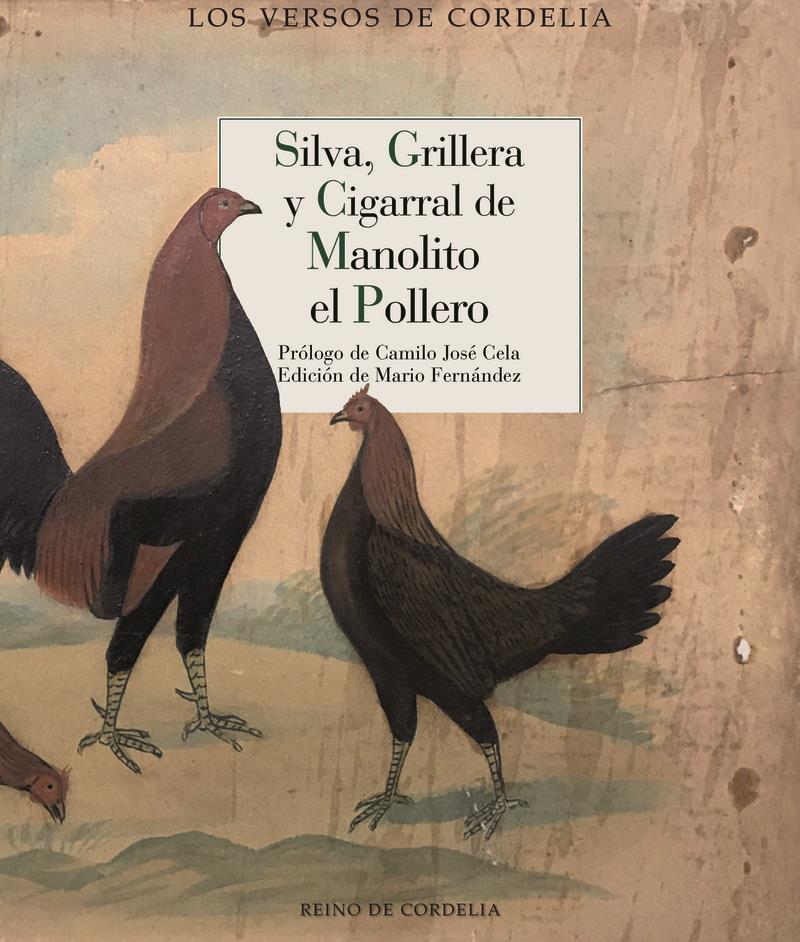 SILVA, GRILLERA Y CIGARRAL DE MANOLITO EL POLLERO | 9788418141126 | EL POLLERO,MANOLITO