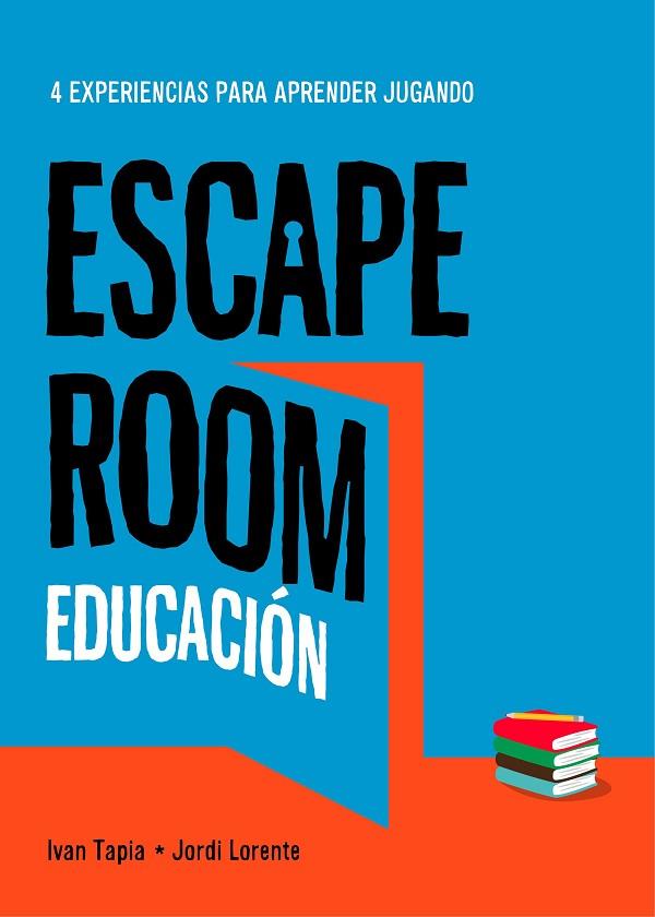 Escape room educación | 9788417858896 | Ivan Tapia & Jordi Lorente