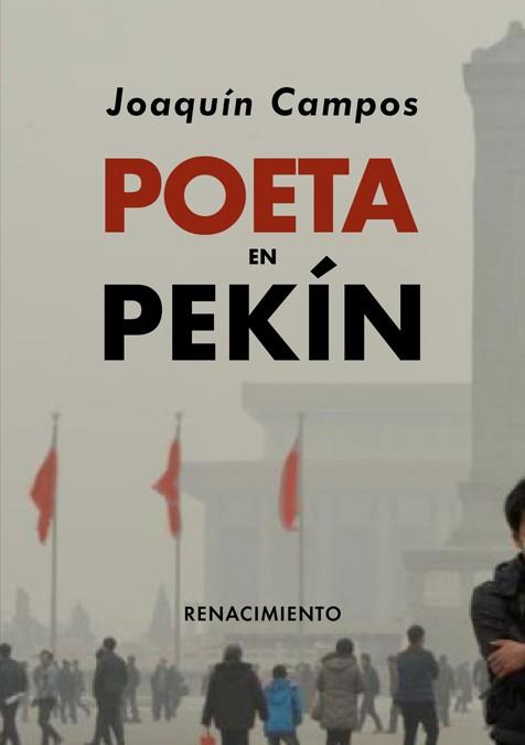 Poeta en Pekín | 9788417950774 | JOAQUIN CAMPOS