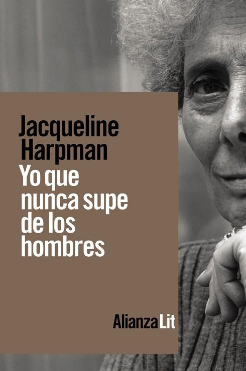 YO QUE NUNCA SUPE DE LOS HOMBRES | 9788413620763 | JACQUELINE HARPMAN