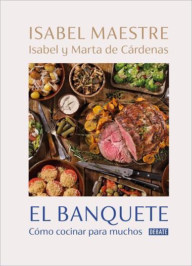 EL BANQUETE | 9788418967153 | ISABEL MAESTRE & ISABEL DE CARDENAS & MARTA DE CARDENAS