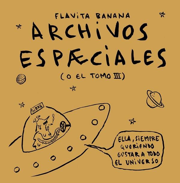 ARCHIVOS ESPÆCIALES O EL TOMO III | 9788418215308 | FLAVITA BANANA