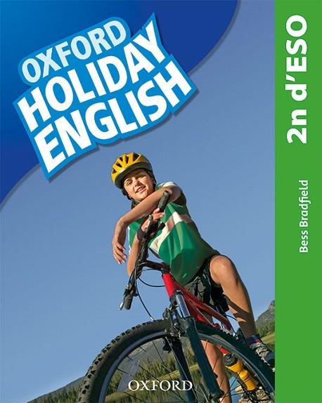 HOLIDAY ENGLISH 2 ESO. STUDENT'S PACK  | 9780194014755 | BESS BRADFIELD