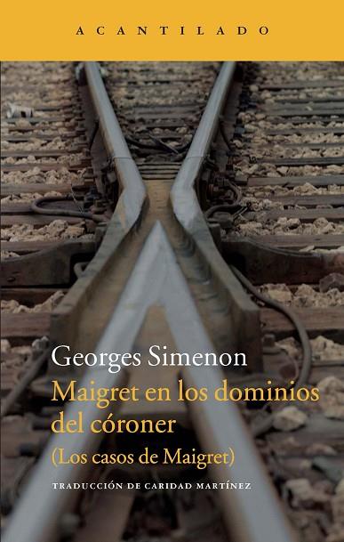 Maigret en los dominios del córoner | 9788415689836 | Georges Simenon