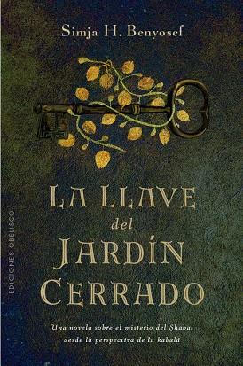 LA LLAVE DEL JARDIN CERRADO | 9788411720564 | SIMJA BENYOSEF