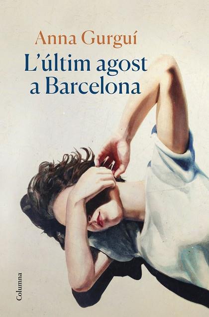 L'últim agost a Barcelona | 9788466429122 | Anna Gurguí