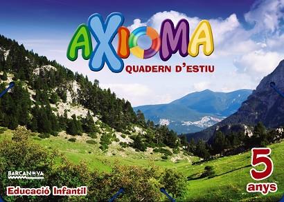 AXIOMA QUADERN D'ESTIU 5 ANYS | 9788448941956 | VVAA