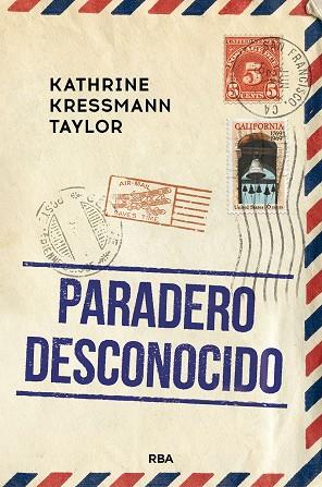 PARADERO DESCONOCIDO | 9788491875871 | KATHERINE KRESSMANN TAYLOR