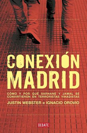 Conexion Madrid | 9788419951410 | JUSTIN WEBSTER & IGNACIO OROVIO