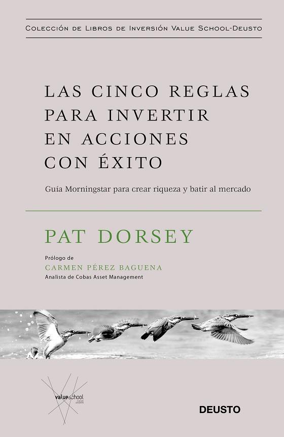 LAS CINCO REGLAS PARA INVERTIR EN ACCIONES CON EXITO | 9788423429509 | PAT DORSEY