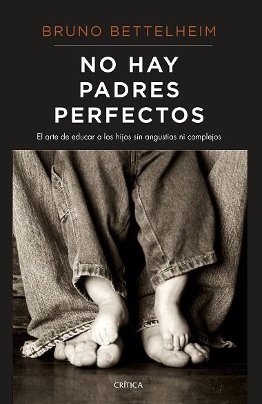 No hay padres perfectos | 9788491992202 | Bruno Bettelheim