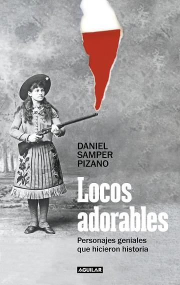 Locos adorables | 9788403523807 | DANIEL SAMPER PIZANO