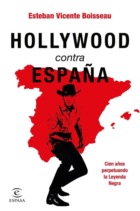 Hollywood contra España | 9788467065992 | Esteban Vicente Boisseau