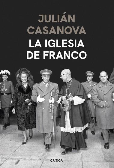 La iglesia de Franco | 9788491994428 | Julián Casanova