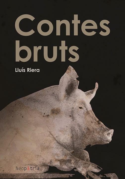 CONTES BRUTS | 9788418598814 | LLUIS RIERA PORTA