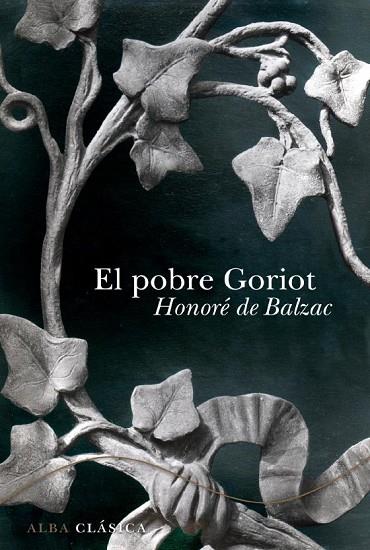 EL POBRE GORIOT | 9788484286660 | HONORE DE BALZAC