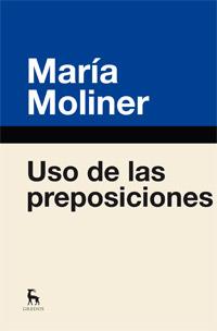USO DE LAS PREPOSICIONES | 9788424936396 | MOLINER, MARIA