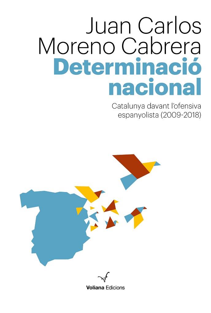 DETERMINACIO NACIONAL | 9788494823886 | JUAN CARLOS MORENO CABRERA