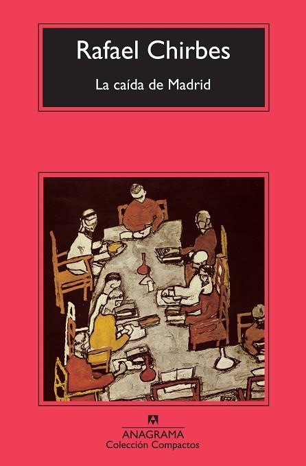 LA CAIDA DE MADRID | 9788433976635 | RAFAEL CHIRBES