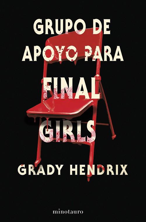 Grupo de apoyo para final girls | 9788445013120 | Grady Hendrix