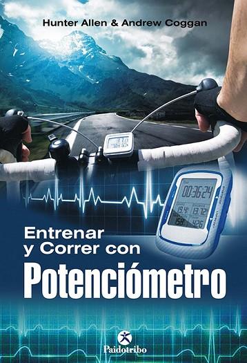 ENTRENAR Y CORRER CON POTENCIOMETRO | 9788499104591 | HUNTER ALLEN & ANDREW COGGAN