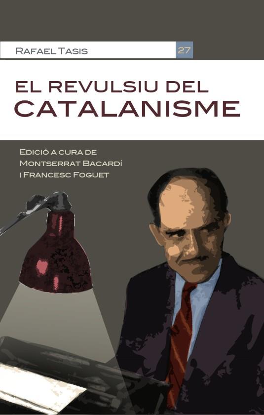 EL REVULSIU DEL CATALANISME | 9788490343418 | TASIS FERRER, RAFAEL