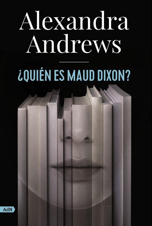 QUIEN ES MAUD DIXON? | 9788413624785 | ALEXANDRA ANDREWS