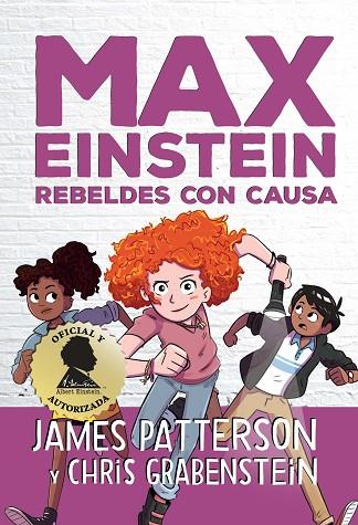 MAX EINSTEIN REBELDES CON CAUSA | 9788417761394 | JAMES PATTERSON & CHRIS GRABENSTEIN