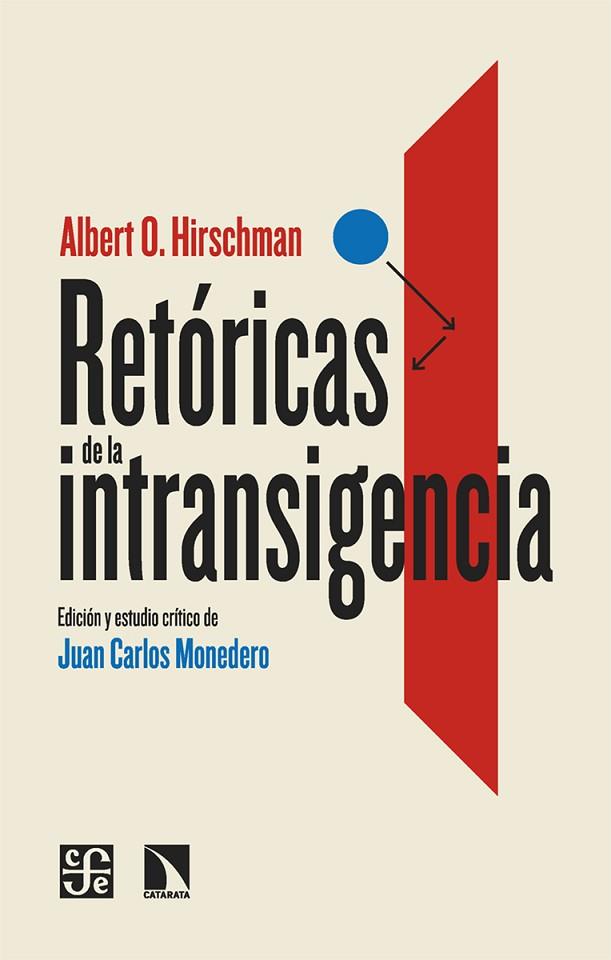 Retóricas de la intransigencia | 9788413527567 | ALBERT HIRSCHMAN