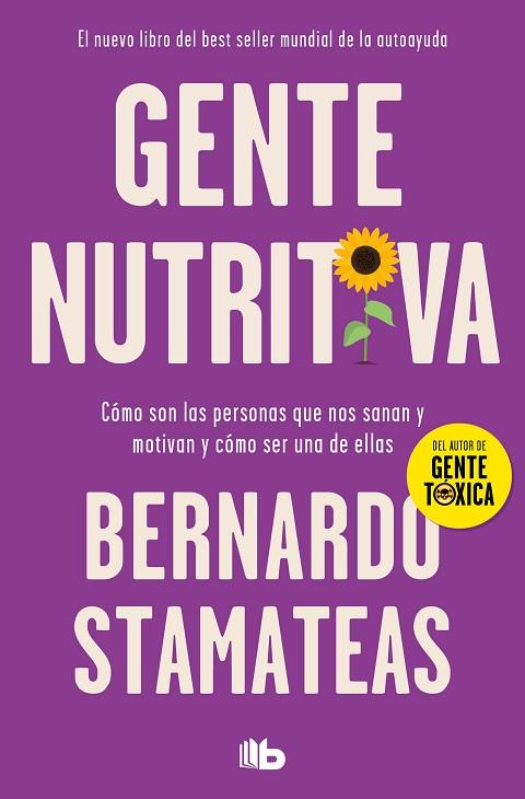 Gente nutritiva | 9788413147109 | BERNARDO STAMATEAS