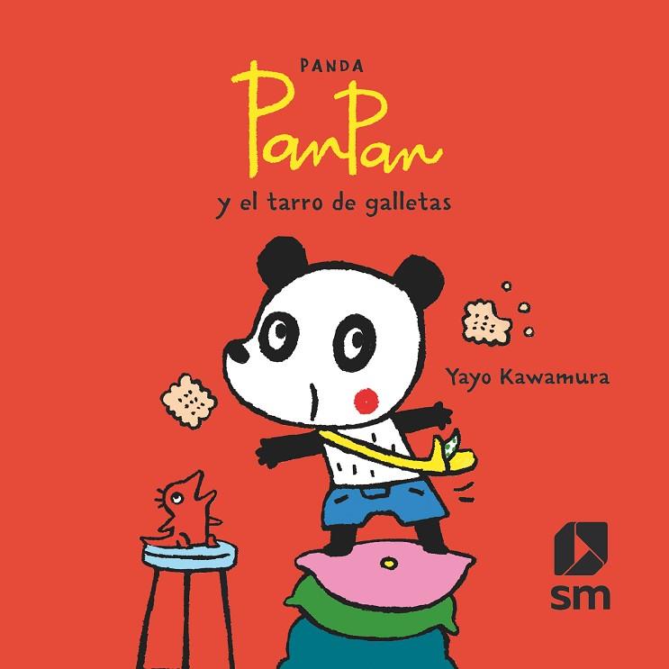 Panda Pan Pan  y el tarros de galletas | 9788491825555 | Yayo Kawamura