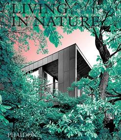 Living in Nature | 9781838662509 | PHAIDON