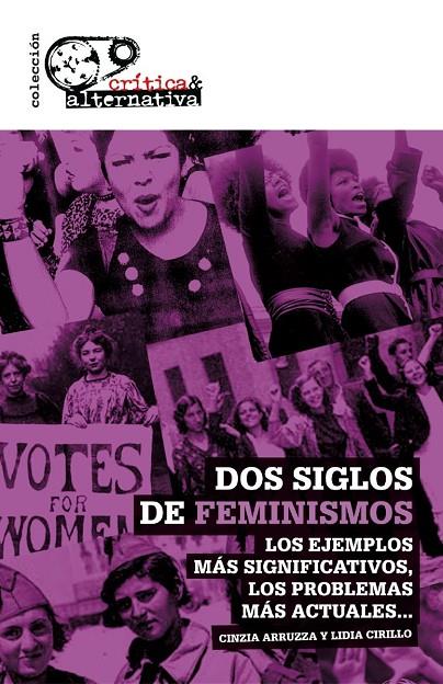 DOS SIGLOS DE FEMINISMOS | 9788494833915 | CINZIA ARRUZZA & LIDIA CIRILLO
