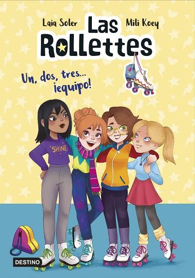 Las Rollettes 02 Un dos tres equipo! | 9788408229957 | Laia Soler & Mili Koey