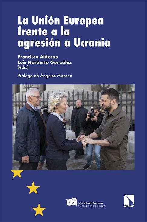 La Unión Europea frente a la agresión a Ucrania | 9788413525976 | FRANCISCO ALDECOA & LUIS NORBERTO