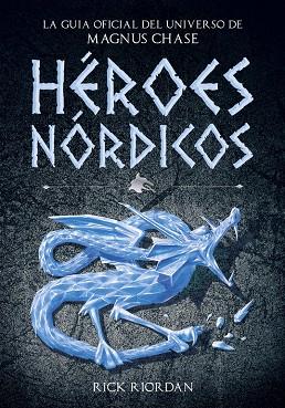 HEROES NORDICOS | 9788490437919 | RICK RIORDAN