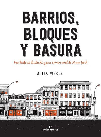 BARRIOS BLOQUES Y BASURA | 9788417800505 | JULIA WERTZ