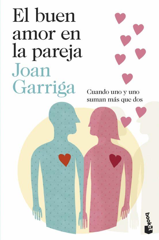 El buen amor en la pareja | 9788423362028 | Joan Garriga