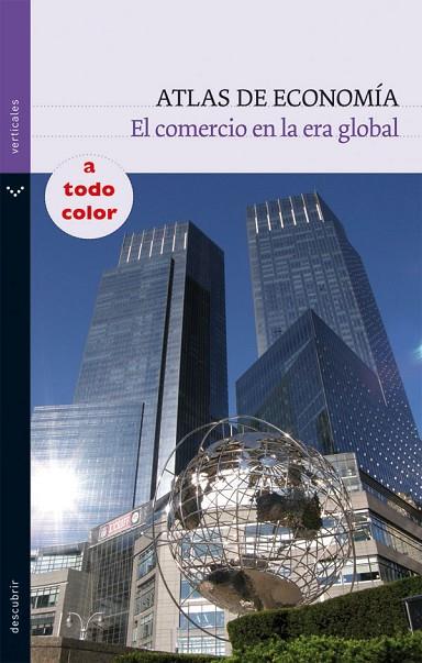 ATLAS DE ECONOMIA. EL COMERCIO DE LA ERA GLOBAL | 9788434236134 | ARBÓS FIGUERAS, EULÀLIA