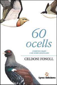 60 OCELLS COMUNS I RARS | 9788487334443 | FONOLL, CELDONI