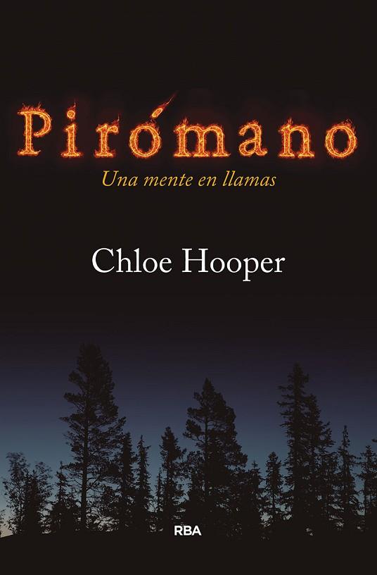 PIROMANO | 9788490067659 | CHLOE HOOPER