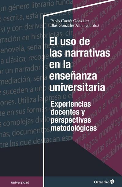 Ell uso de las narrativas en la enseñanza universitaria | 9788418615160 | Pablo Cortés González & Blas González Alba