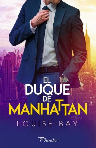 El duque de Manhattan | 9788418491108 | LOUISE BAY