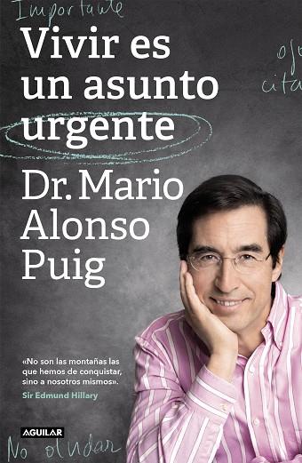 VIVIR ES UN ASUNTO URGENTE | 9788403519985 | DR. MARIO ALONSO PUIG