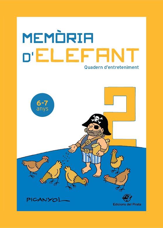 MEMORIA D'ELEFANT 02 QUADERN D'ENTRETENIMENT 6-7 ANYS | 9788417207199 | PICANYOL