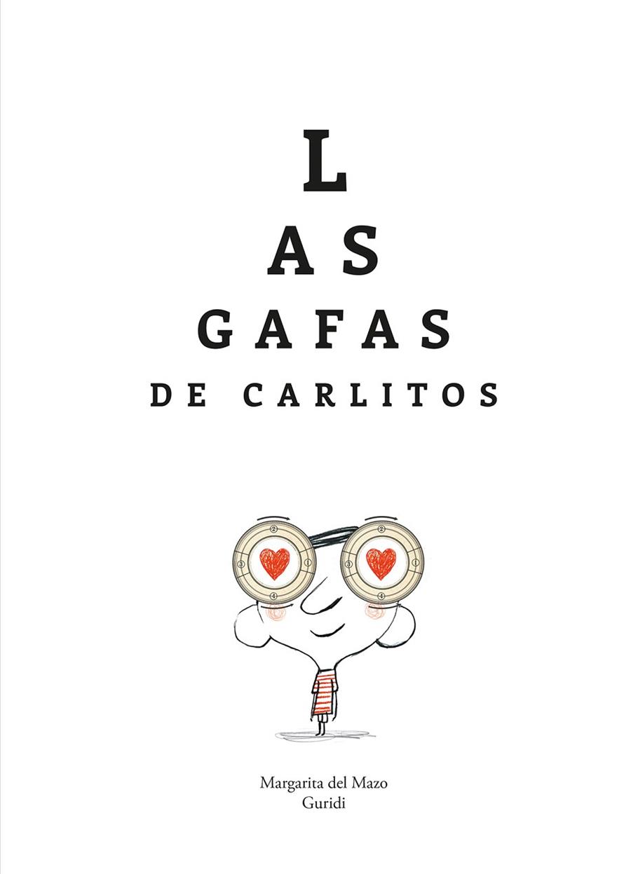 Las gafas de Carlitos | 9788419253903 | GURIDI & DEL MAZO
