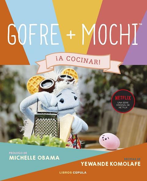 Gofre + Mochi A COCINAR | 9788448033088 | Yewande Komolafe & Michelle Obama