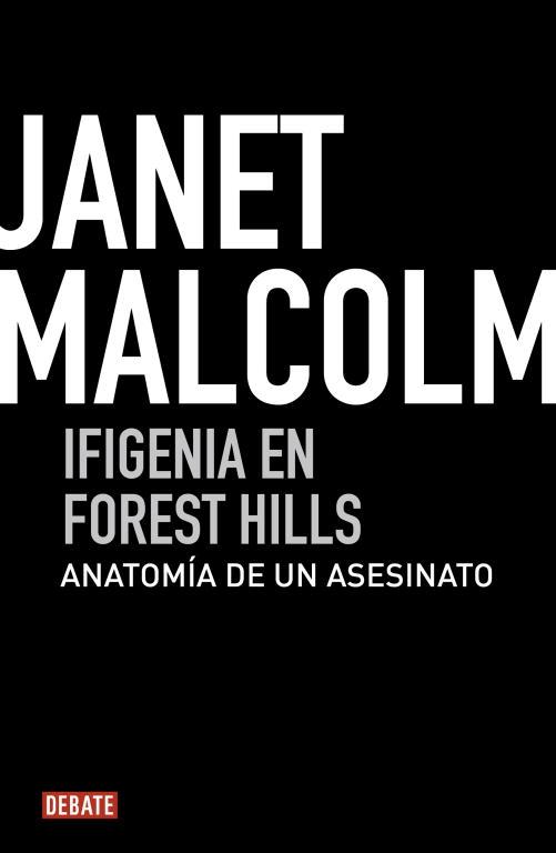 IFIGENIA EN FOREST HILLS | 9788499920634 | MALCOM, JANET